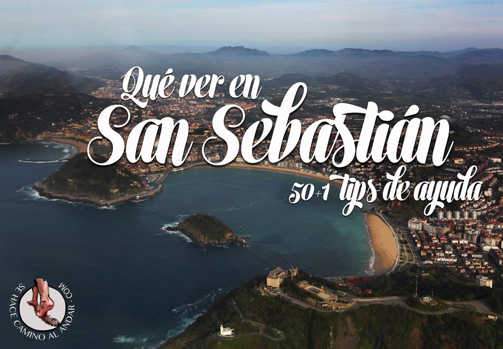 Qué ver en San Sebastián: 50+1 tips de ayuda